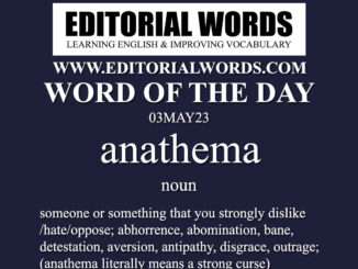 Word of the Day (anathema)-03MAY23