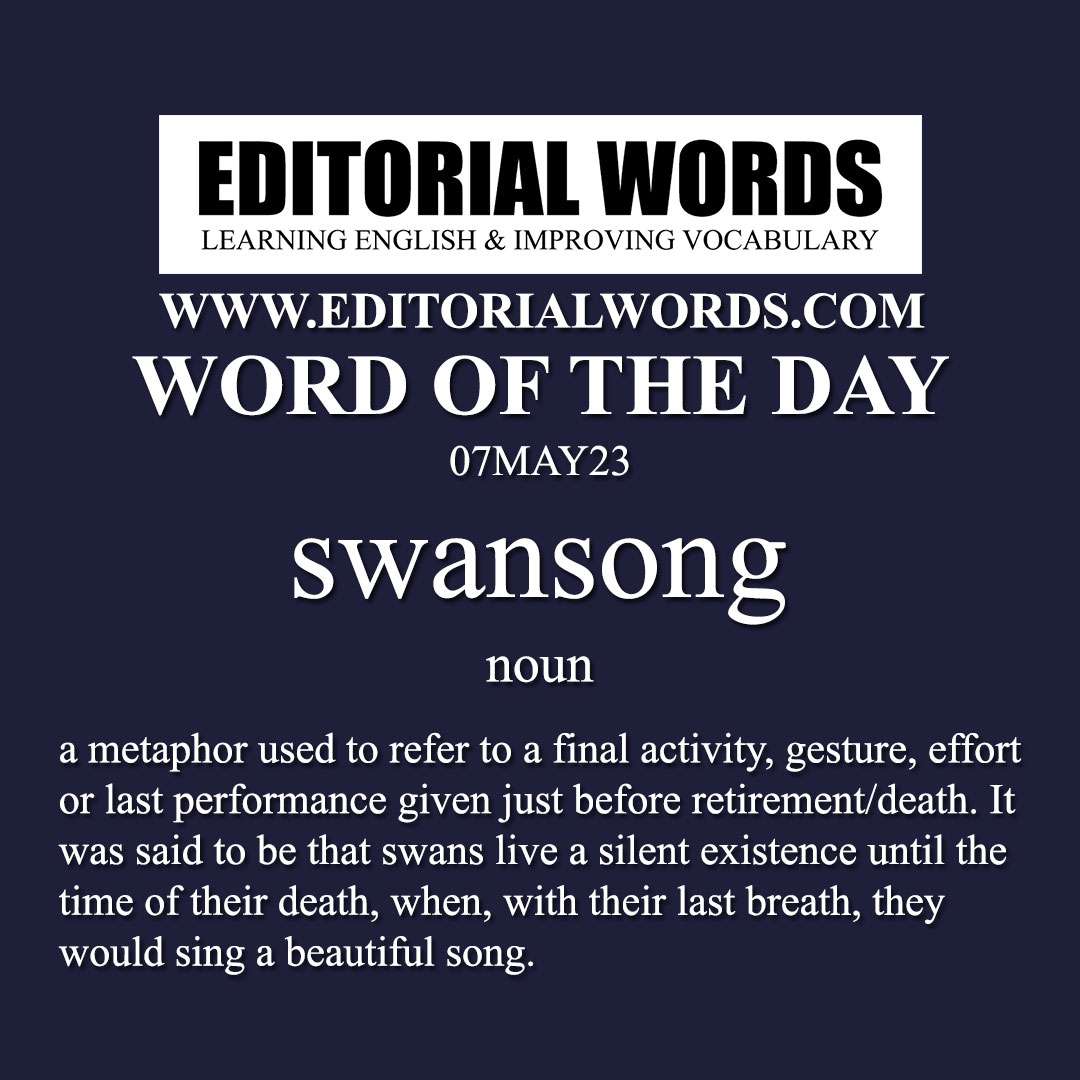 Word of the Day (swansong)-07MAY23