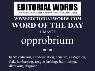 Word of the Day (opprobrium)-11MAY23