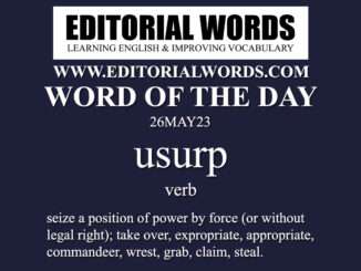 Word of the Day (usurp)-26MAY23