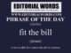 Phrase of the Day (fit the bill)-21JUN23