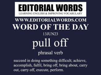 Word of the Day (pull off)-13JUN23