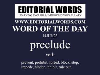 Word of the Day (preclude)-14JUN23