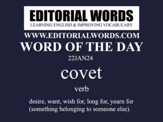 Word of the Day (covet)-22JAN24