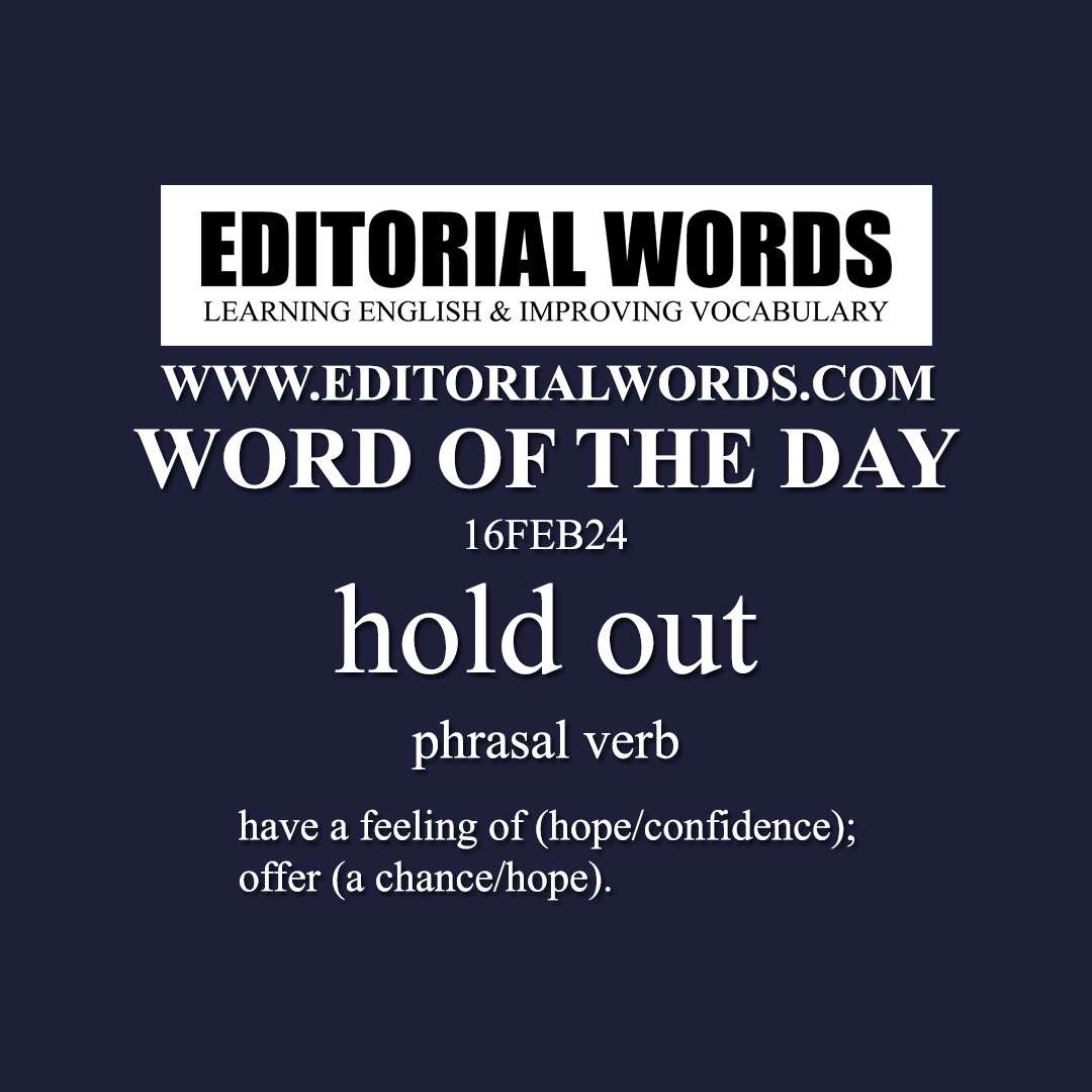 Word of the Day (hold out)-16FEB24