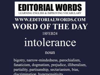 Word of the Day (intolerance)-18FEB24