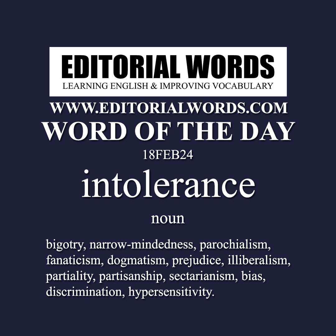 Word of the Day (intolerance)-18FEB24