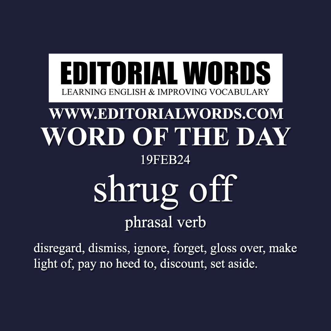 Word of the Day (shrug off)-19FEB24