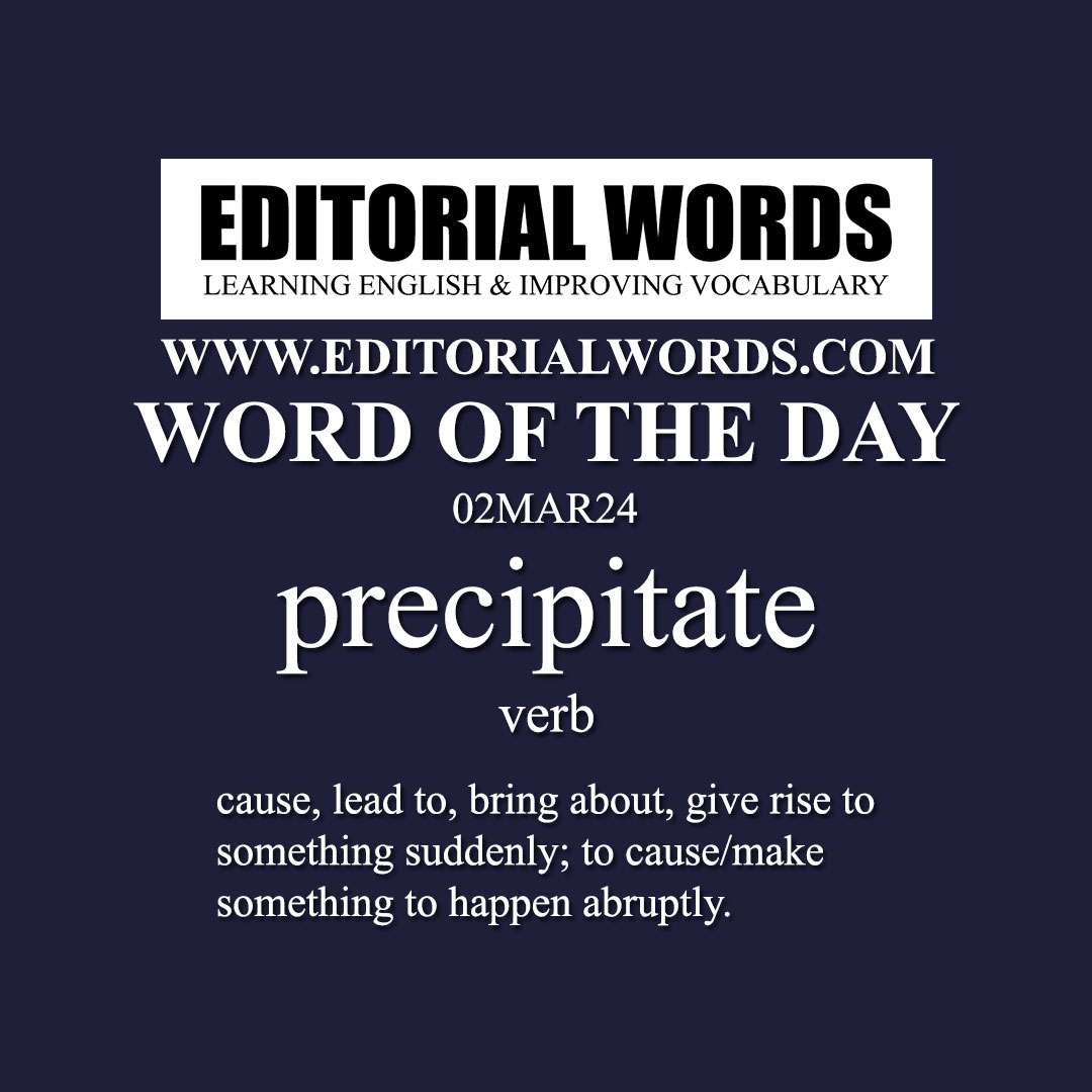 Word of the Day (precipitate)-02MAR24