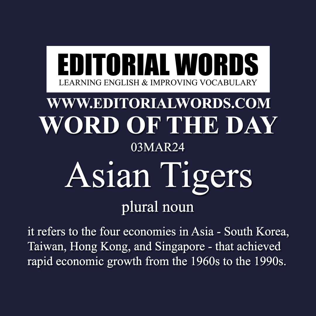 Word of the Day (Asian Tigers)-03MAR24