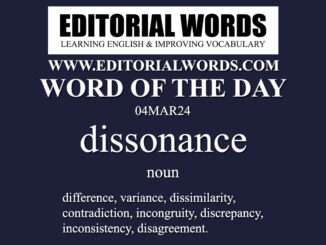 Word of the Day (dissonance)-04MAR24
