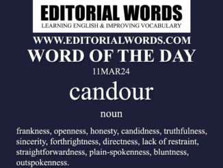 Word of the Day (candour)-11MAR24