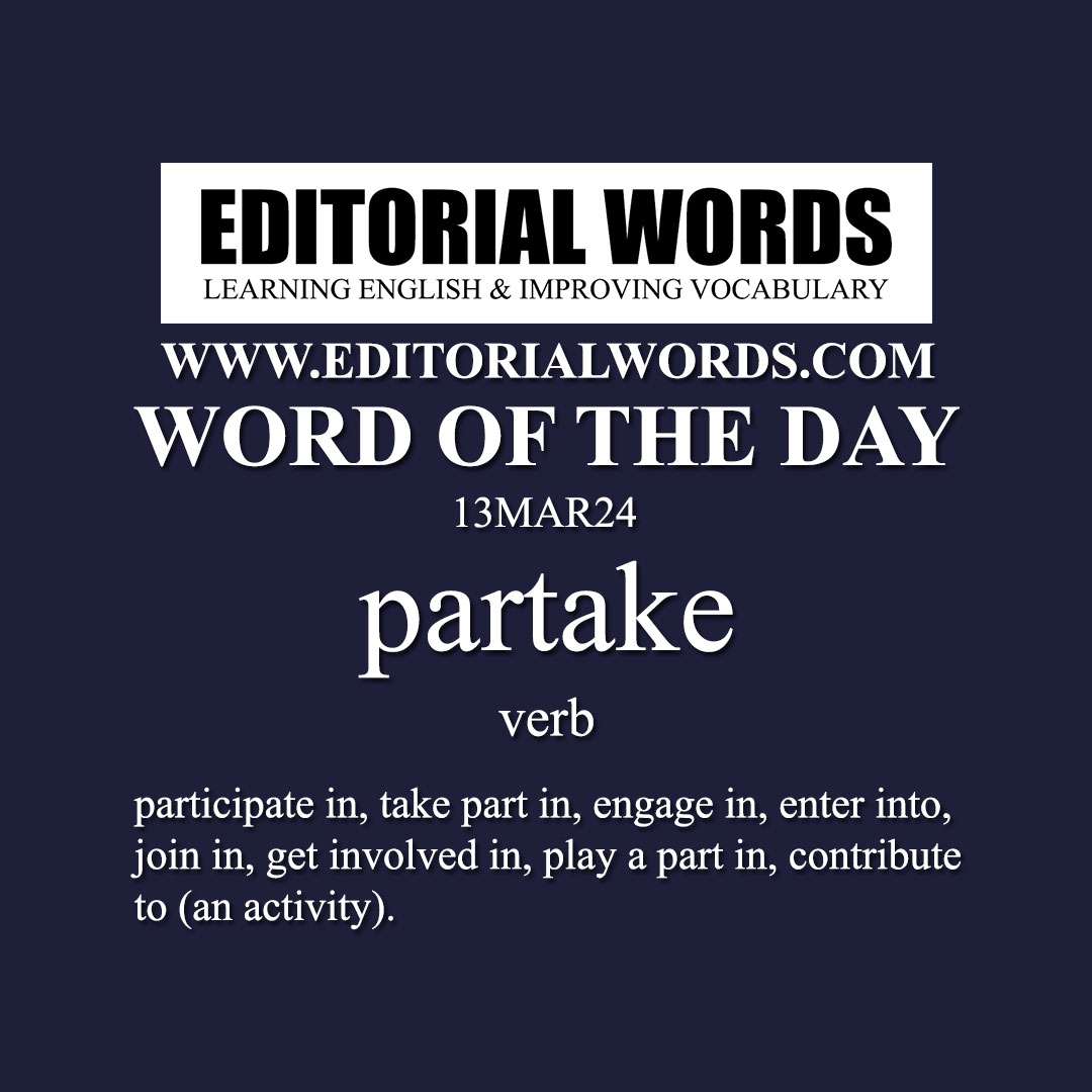 Word of the Day (partake)-13MAR24