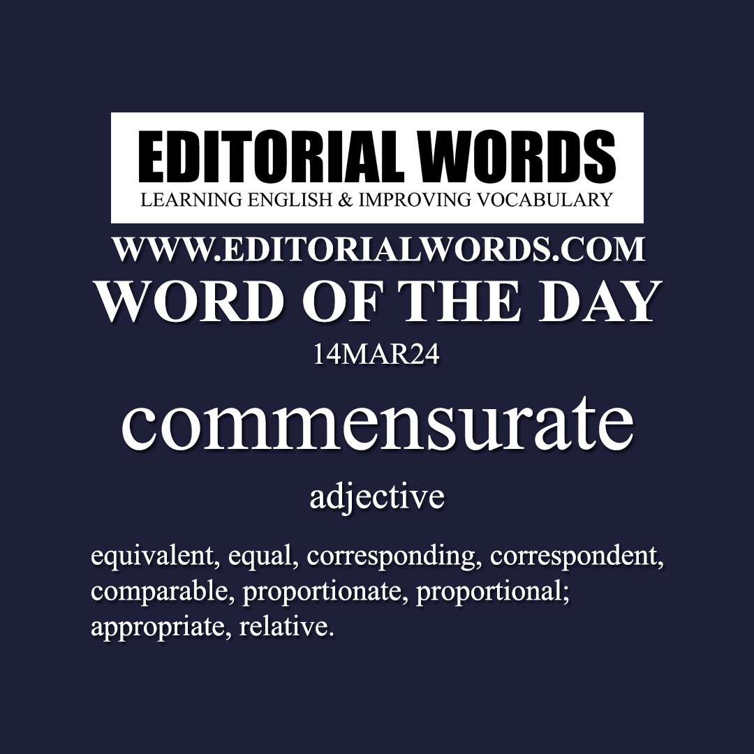 Word of the Day (commensurate)-14MAR24