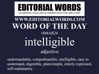 Word of the Day (intelligible)-18MAR24