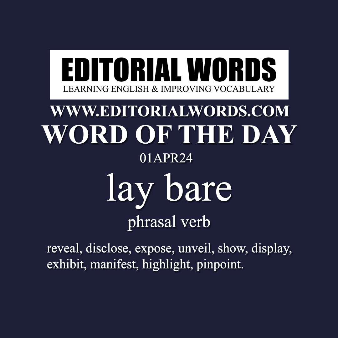 Word of the Day (lay bare)-01APR24