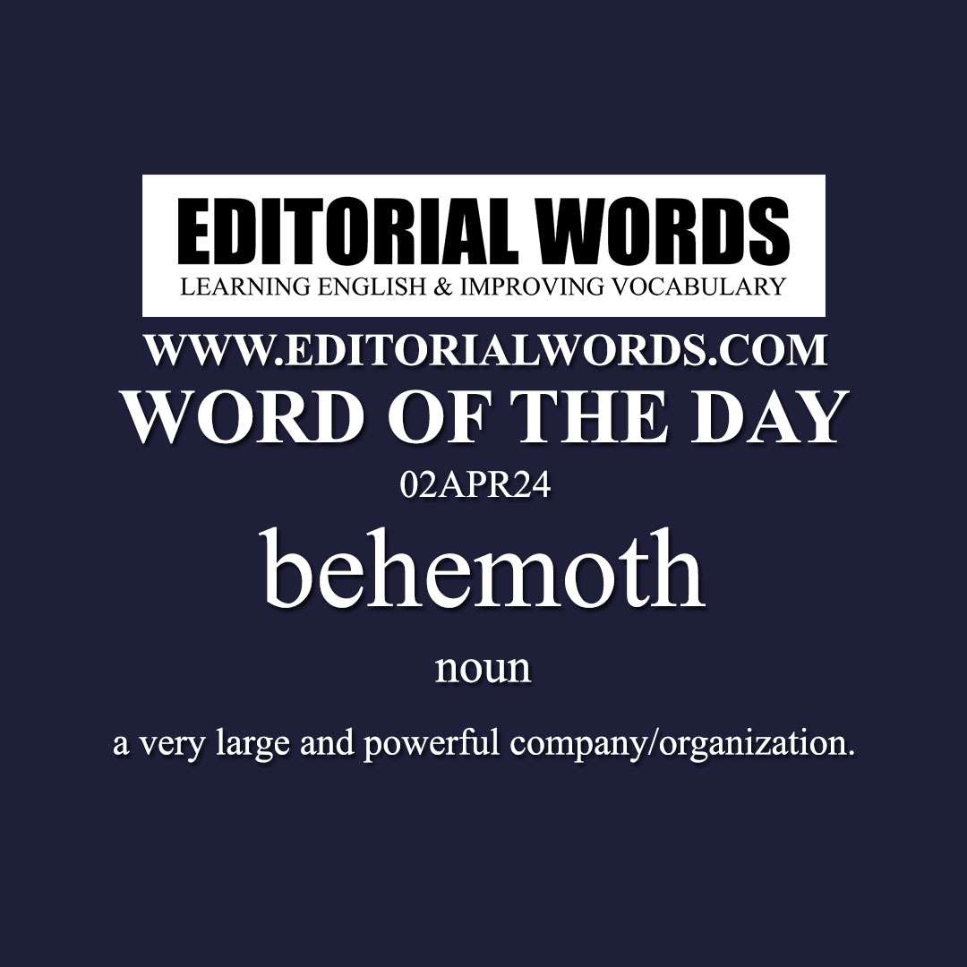 Word of the Day (behemoth)-02APR24