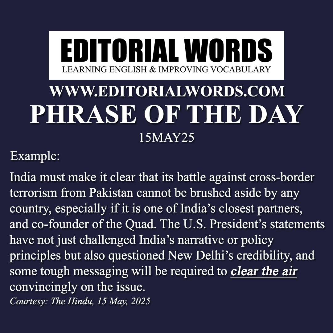Phrase of the Day (clear the air)-15MAY25 Phrase of the Day (clear the air)-15MAY25