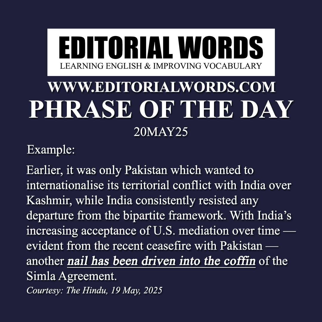 Phrase of the Day (last nail in the coffin)-20MAY25 Phrase of the Day (last nail in the coffin)-20MAY25