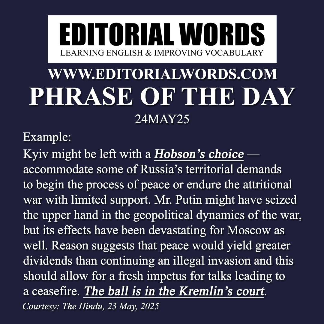 Phrase of the Day (the ball is in your court)-24MAY25 Phrase of the Day (the ball is in your court)-24MAY25