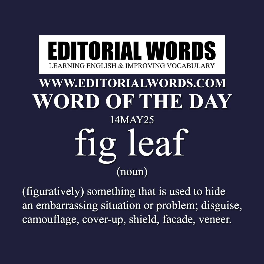 Word of the Day (fig leaf)-14MAY25 Word of the Day (fig leaf)-14MAY25