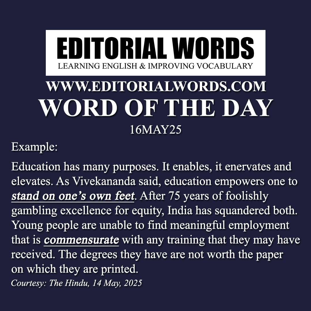 Word of the Day (commensurate)-16MAY25 Word of the Day (commensurate)-16MAY25