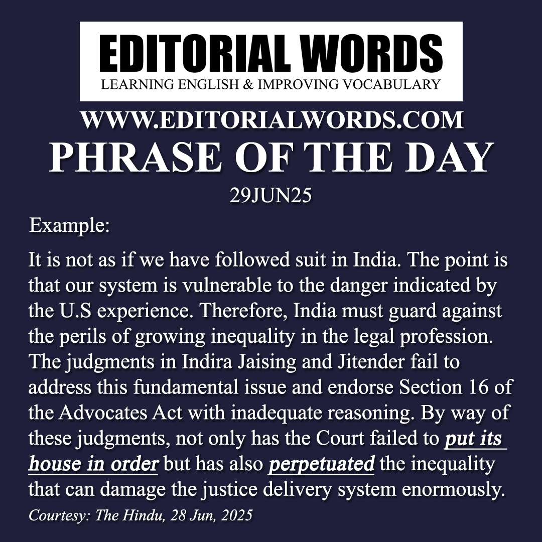 Phrase of the Day (put one’s house in order)-29JUN25