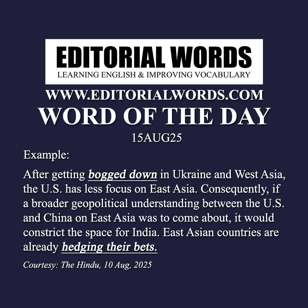 Word of the Day (bog down)-15AUG25
