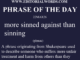 Phrase of the Day (more sinned against than sinning)-22MAR26