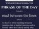 Phrase of the Day (read between the lines)-21MAR26