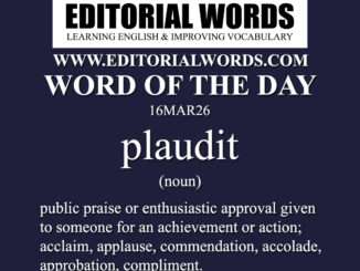 Word of the Day (plaudit)-16MAR26