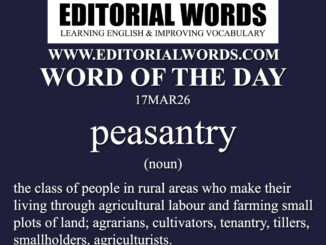 Word of the Day (peasantry)-17MAR26