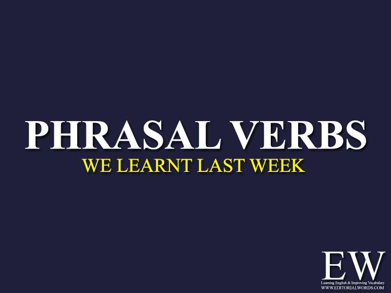 “Phrasal Verbs” We Learnt Last Week (Apr 12-Apr 18, 2026)