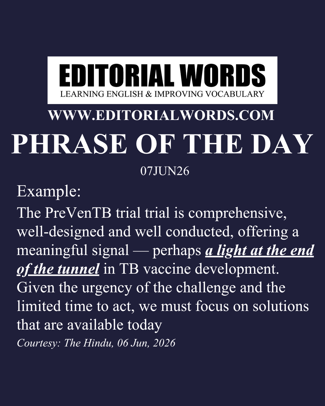 Phrase of the Day (a light at the end of the tunnel)-07JUN26 Phrase of the Day (a light at the end of the tunnel)-07JUN26